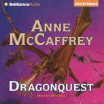 Dragonquest, Anne McCaffrey