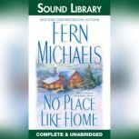 No Place Like Home, Fern Michaels