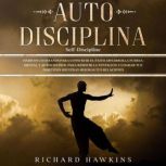 Autodisciplina SelfDiscipline Hab..., Richard Hawkins