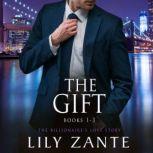 The Gift (Books 1-3), Lily Zante