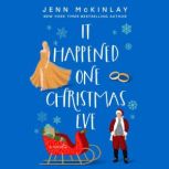 It Happened One Christmas Eve, Jenn McKinlay