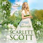 Marquess of Mayhem, Scarlett Scott