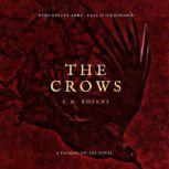 The Crows, C. M. Rosens