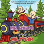 Mr. Mazoo and Mr. Tyler, Donald A. Westbrook