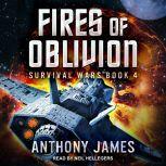 Fires of Oblivion, Anthony James