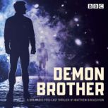 Demon Brother, Matthew Broughton