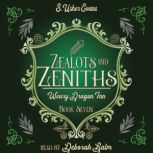 Zealots and Zeniths, S. Usher Evans