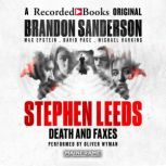 Stephen Leeds Death & Faxes, Brandon Sanderson