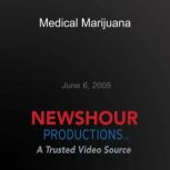 Medical Marijuana, PBS NewsHour