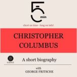 Christopher Columbus A short biograp..., 5 Minutes