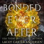 Bonded Ever After, Lacey Carter Andersen