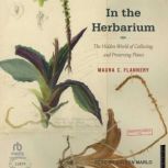 In the Herbarium, Maura C. Flannery