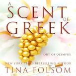 A Scent of Greek, Eric G. Dove
