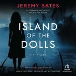 Island of the Dolls, Jeremy Bates
