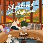 Shortbread in the Highlands, Robin Jones Gunn