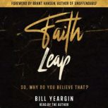 Faith Leap, Bill Yeargin
