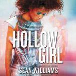Hollowgirl, Sean Williams
