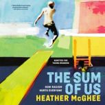 The Sum of Us Adapted for Young Read..., Heather McGhee