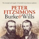 Burke and Wills, Peter FitzSimons