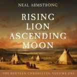 Rising Lion, Ascending Moon, Neal Armstrong