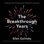 The Breakthrough Years, Ellen Galinsky