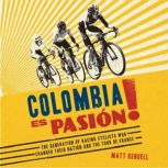 Colombia Es Pasion!, Matt Rendell