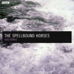 The Spellbound Horses, Julia Blackburn