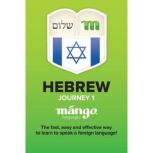 Hebrew On the Go  Journey 1, Mango Languages