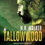 Tallowwood, N.R. Walker