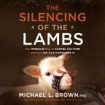 The Silencing of  Lambs, Michael Brown
