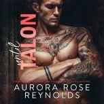 Until Talon, Aurora Rose Reynolds