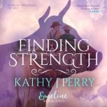 Finding Strength, Kathy J Perry