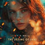 The Jilting of Jane, H. G. Wells