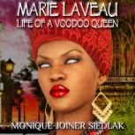 Marie Laveau, Monique Joiner Siedlak