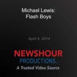 Michael Lewis Flash Boys, PBS NewsHour