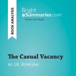 The Casual Vacancy by J.K. Rowling B..., Bright Summaries