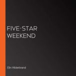 FiveStar Weekend, Elin Hilderbrand