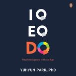 IQ, EQ and DQ, Yuhyun Park