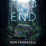 Deep End, Ron Franscell