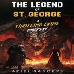 The Legend of St. George, Ariel  Sanders