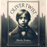 Oliver Twist, Charles Dickens
