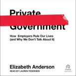 Private Government, Elizabeth Anderson