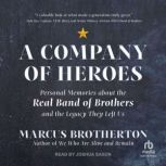 A Company of Heroes, Marcus Brotherton
