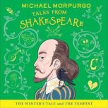 The Winters Tale and The Tempest, Michael Morpurgo