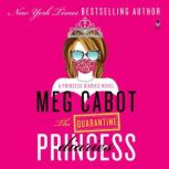 The Quarantine Princess Diaries, Meg Cabot