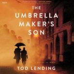 The Umbrella Makers Son, Tod Lending