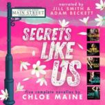 Secrets Like Us, Chloe Maine