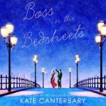 Boss in the Bedsheets, Kate Canterbary