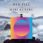 Red Pill A novel, Hari Kunzru