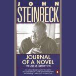 Journal of a Novel The East of Eden Letters, John Steinbeck